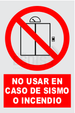 señal no usar en caso de sismo o incendio